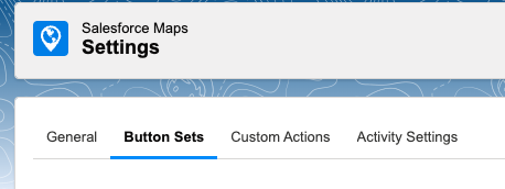 Salesforce maps settings: button sets